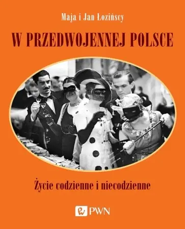 W przedwojennej Polsce. Życie codzienne... - Maja Łozińska Bezpieczne zakupy