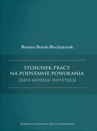 Stosunek pracy na podstawie powołania - Renata Borek-Buchajczuk Popularny