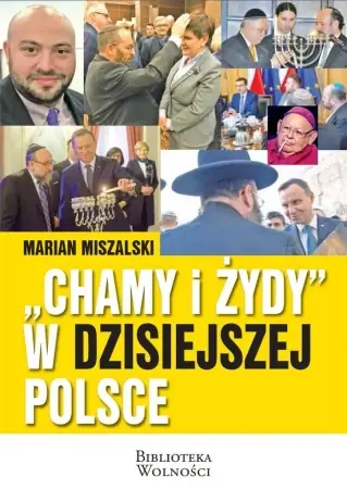 "Chamy i Żydy" w dzisiejszej Polsce - Marian Miszalski Bezpieczne zakupy