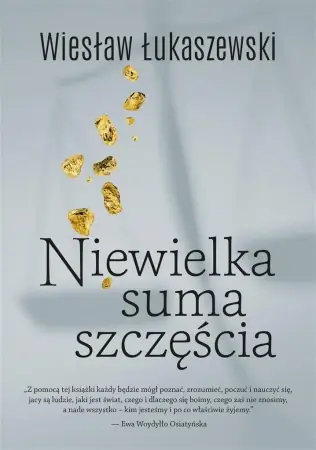 Promocja Niewielka suma szczęścia - Wiesław Łukaszewski