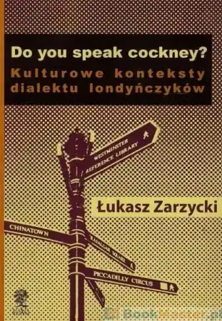 Wysoka jakość Do you speak cockney? - Łukasz Zarzycki
