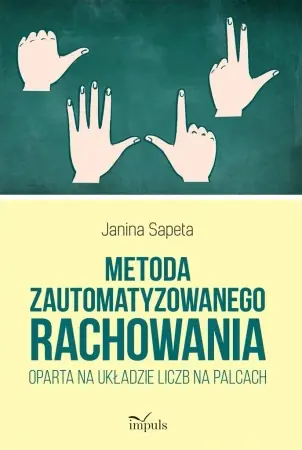Ostatnie sztuki Metoda zautomatyzowanego rachowania oparta na.. - Janina Sapeta