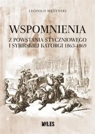 Wspomnienia z powstania styczniowego.. - Leopold Mężyński Najlepsza cena