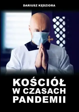 Kościół w czasach pandemii - Dariusz Kędziora Tani