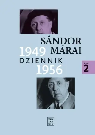 Kup teraz Dziennik 1949-1956 T.2 Sandor Marai w.2020 - Sandor Marai