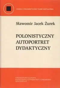 Polonistyczny autoportret dydaktyczny - Sławomir Jacek Żurek Rabat