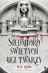 Bezpieczne zakupy Siedmioro świętych bez twarzy - M.K. Lobb