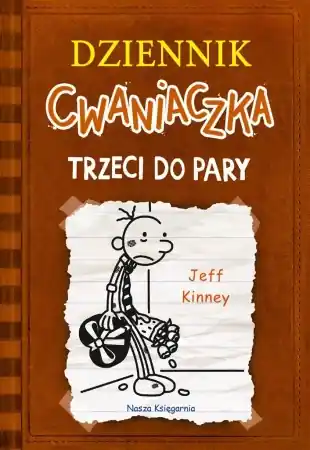 Kup teraz Dziennik cwaniaczka. Trzeci do pary w.3 - Jeff Kinney