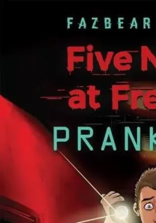 Nie przegap Five Nights at Freddy's: Fazbear Frights Prankster - Scott Cawthon