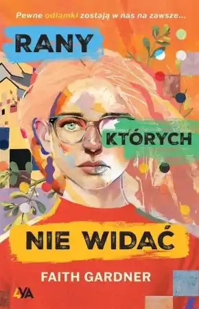 Kup online Rany, których nie widać - Faith Gardner