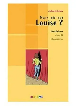 Mais ou est Louise? A1 + CD - Pierre Delaisne Darmowy zwrot