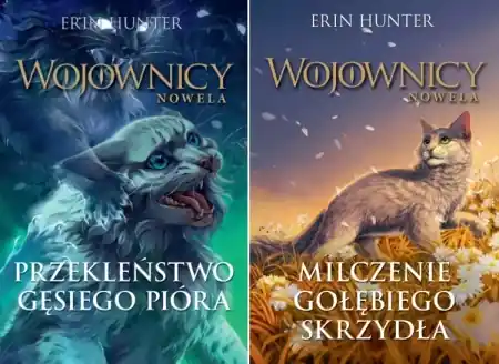 Nie przegap Milczenie Gołębiego Skrzydła. Nowela. Tom 6-7 - Erin Hunter