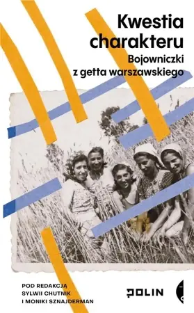 Do wyczerpania zapasów Kwestia charakteru - Sylwia Chutnik, Monika Sznajderman
