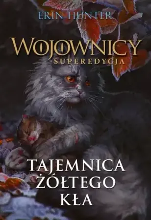 Wojownicy. Superedycja T.3 Tajemnica.. w.2023 - Erin Hunter Nowość