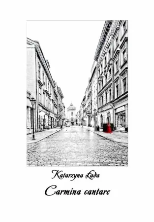 Carmina cantare - Katarzyna Łada Rabat