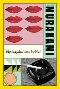 Niska cena Mężczyźni bez kobiet - Haruki Murakami
