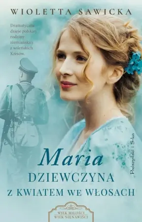 Ekspresowa dostawa Maria. Dziewczyna z kwiatem we włosach - Wioletta Sawicka