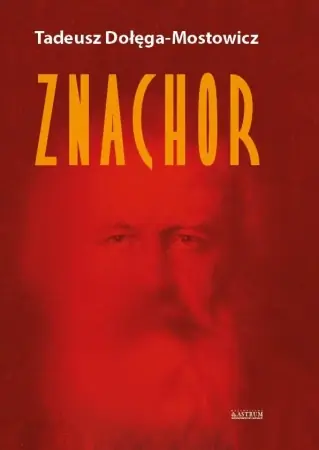 Popularny Znachor BR - Tadeusz Dołęga-Mostowicz