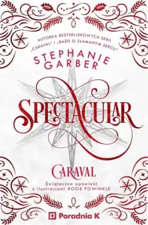 Spectacular - Stephanie Garber Obniżka ceny