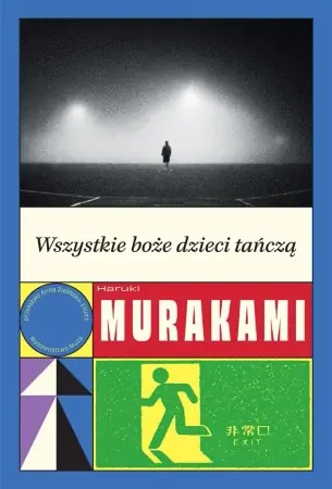 Bestseller Wszystkie boże dzieci tańczą - Haruki Murakami