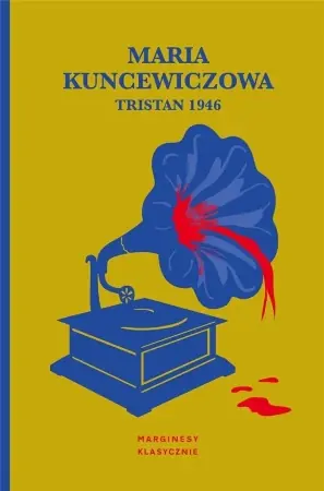 Tani Tristan 1946 - Maria Kuncewiczowa