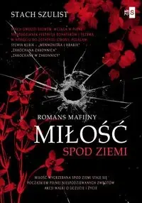 Miłość spod ziemi - Stach Szulist Ekspresowa dostawa