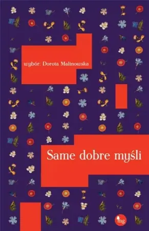 Zamów teraz Same dobre myśli - praca zbiorowa