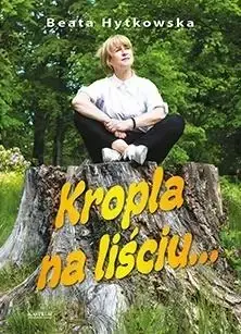 Szybka wysyłka Kropla na liściu - Beata Hytkowska