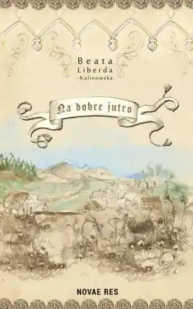 Na dobre jutro - Beata Liberda-Kalinowska Wyjątkowa oferta