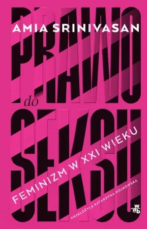 Wyjątkowa oferta Prawo do seksu - Amia Srinivasan