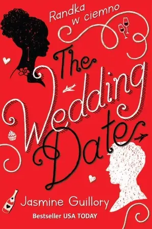 Wyjątkowa oferta The Wedding Date. Randka w ciemno - Jasmine Guillory