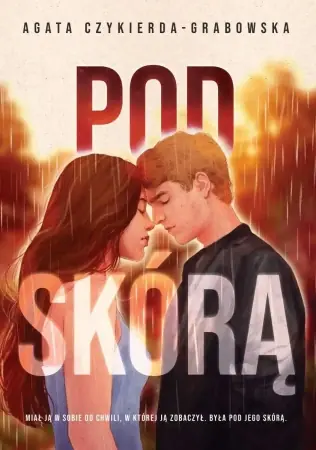 Pod skórą - Agata Czykierda-Grabowska Tylko do końca tygodnia