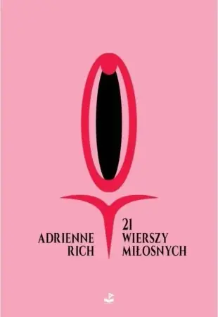 Nowy 21 wierszy miłosnych - Adrienne Rich