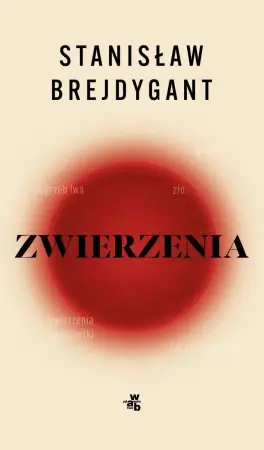 Super okazja Zwierzenia - Stanisław Brejdygant