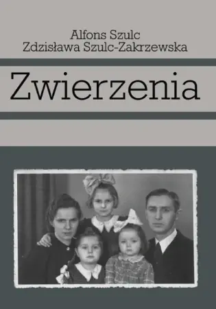Darmowy zwrot Zwierzenia - Alfons Szulc, Zdzisława Szulc-Zakrzewska