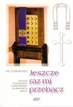 Bezpieczne zakupy Jeszcze raz mi przebacz - ks. Tymoteusz