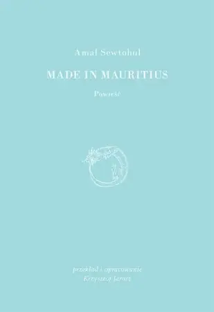 Made in Mauritius - Amal Sewtohul Ekspresowa dostawa