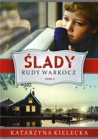 Ślady T.2 Rudy warkocz - Katarzyna Kielecka Super okazja