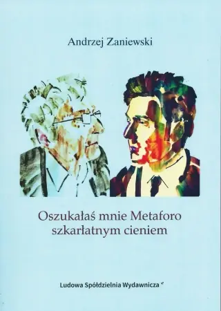 Zamów dziś Oszukałaś mnie Mataforo szkarłatnym cieniem - Andrzej Zaniewski