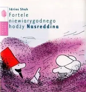 Taniej Fortele niewiarygodnego hodży Nasreddina - Idries Shah
