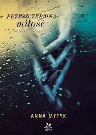 Okazja Przeszczepiona miłość - Anna Mytyk