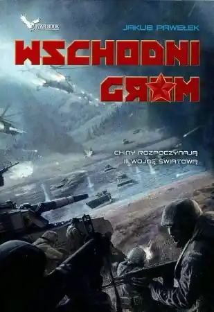 Wyprzedaż Cykl Przymierze T.1 Wschodni Grom - Jakub Pawełek