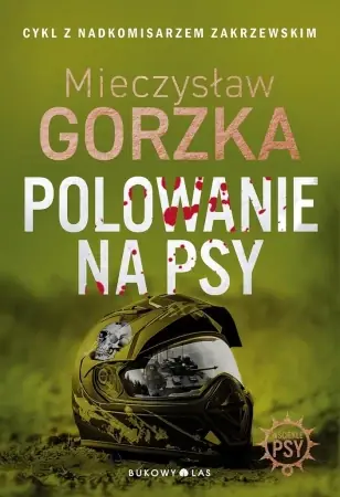 Wściekłe psy T.1 Polowanie na psy w.2024 - John Grisham Zniżka