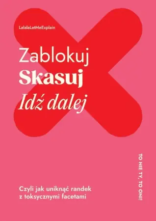 Zablokuj, skasuj, idź dalej - opracowanie zbiorowe Wybór klientów