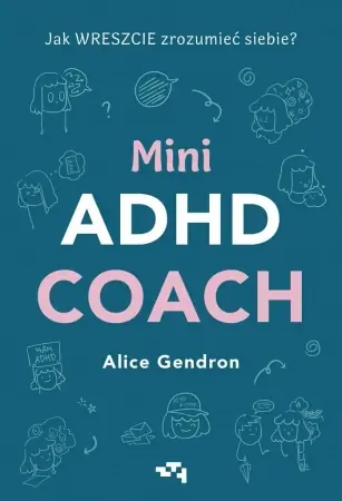 Ekspresowa dostawa Mini ADHD Coach - Alice Gendron