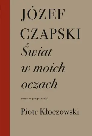 Darmowy zwrot Świat w moich oczach - Józef Czapski