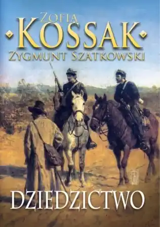 Wyprzedaż Dziedzictwo cz.3 - Zofia Kossak, Zygmunt Szatkowski