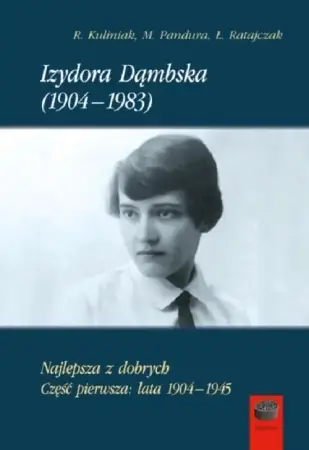 Zamów teraz Izydora Dąmbska (1904-1983) - praca zbiorowa