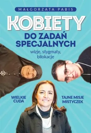 Kobiety do zadań specjalnych - Magdalena Pabis Sprawdź teraz