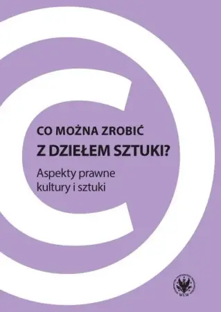 Co można zrobić z dziełem sztuki? - Katarzyna Zalasińska Kup teraz